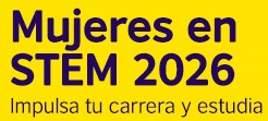 Mujeres en STEM 2026