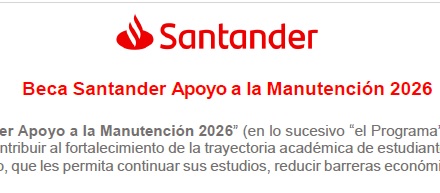 Beca Santander Apoyo a la Manutención 2026